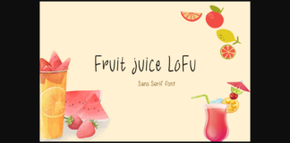 Fruit Juice Lofu Font Poster 1