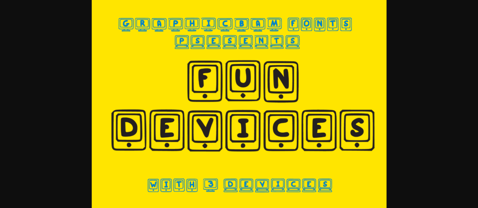 Fun Devices Font Poster 1