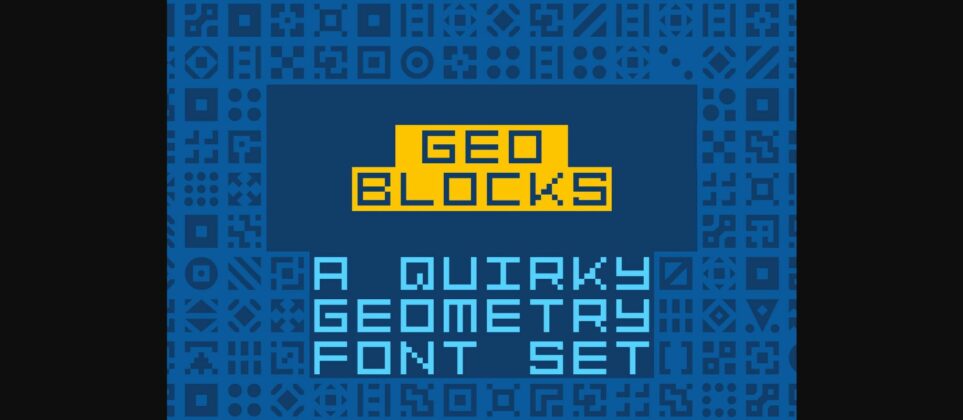 Geoblocks Font Poster 3