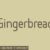 Gingerbread Font