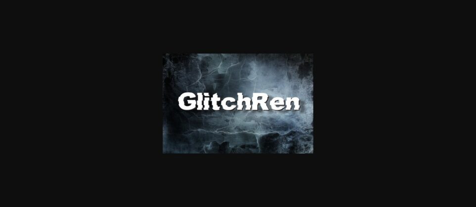 GlitchRen Font Poster 3