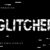 Glitcher Font