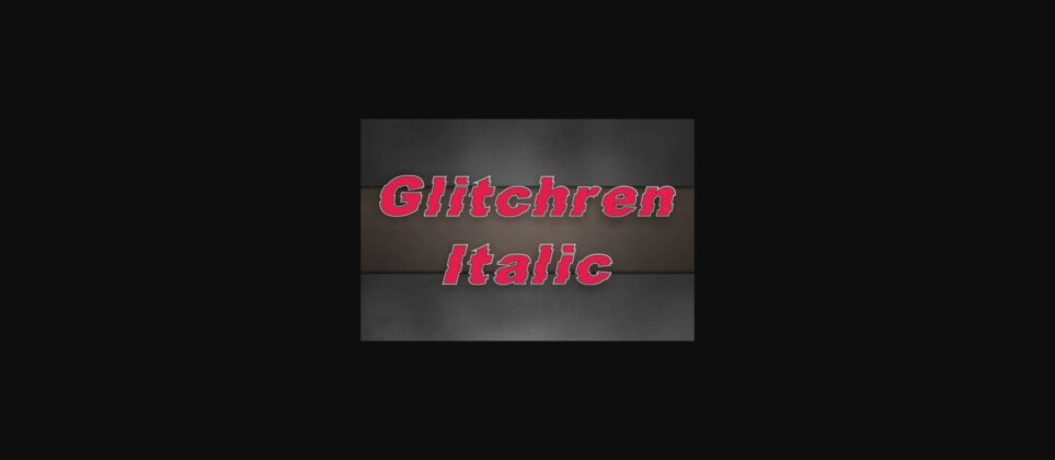 Glitchren Italic Font Poster 3