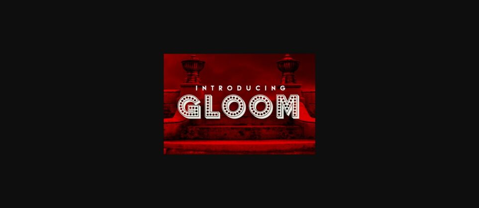 Gloom Font Poster 3