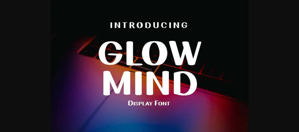 Glow Mind Font Poster 3