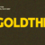 Goldthe Font