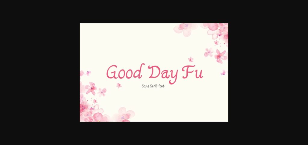 Good Day Fu Font Poster 3