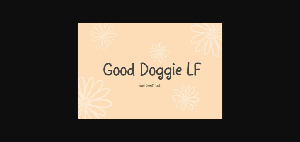 Good Doggie Lf Font Poster 3