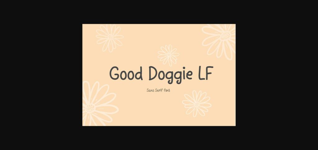 Good Doggie Lf Font Poster 1