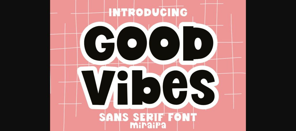 Good Vibes Font Poster 3