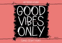 Good Vibes Only Font Poster 1