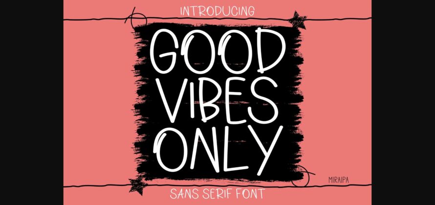 Good Vibes Only Font Poster 1