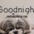 Goodnight Font