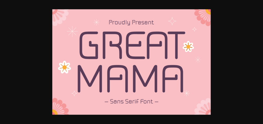 Great Mama Font Poster 3