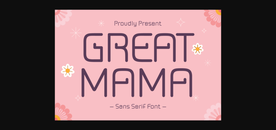 Great Mama Font Poster 3