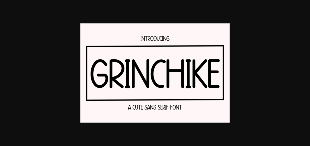 Grinchike Font Poster 3