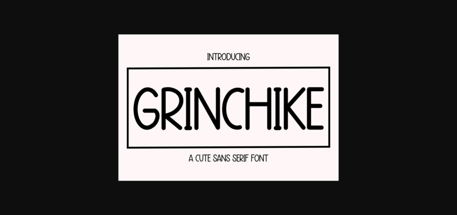 Grinchike Font Poster 3