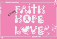 Groovy Faith Hope Love Font Poster 1