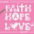 Groovy Faith Hope Love Font
