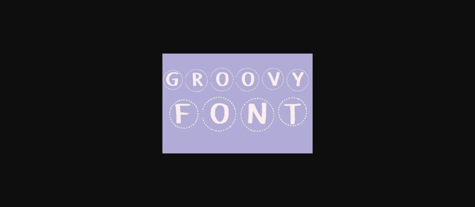 Groovy Font Poster 3
