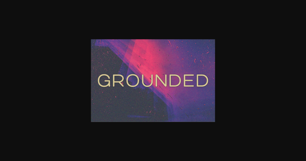 Grounded Font Poster 3