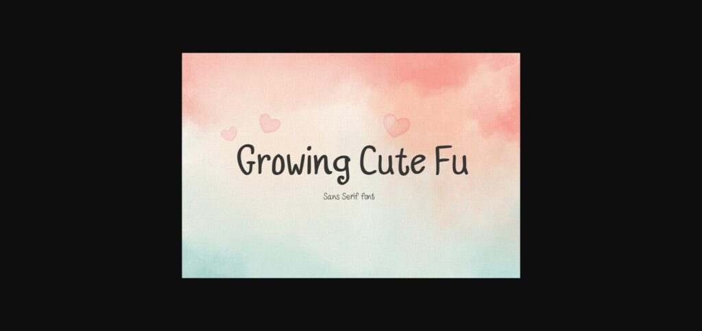 Growing Cute Fu Font Poster 1