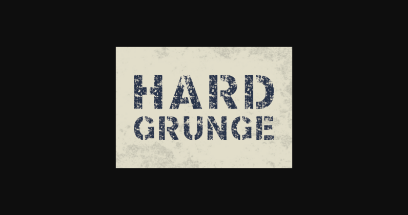 Hard Grunge Font Poster 3
