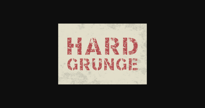 Hard Grunge Font Poster 4