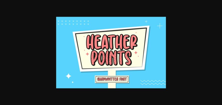 Heather Points Font Poster 3
