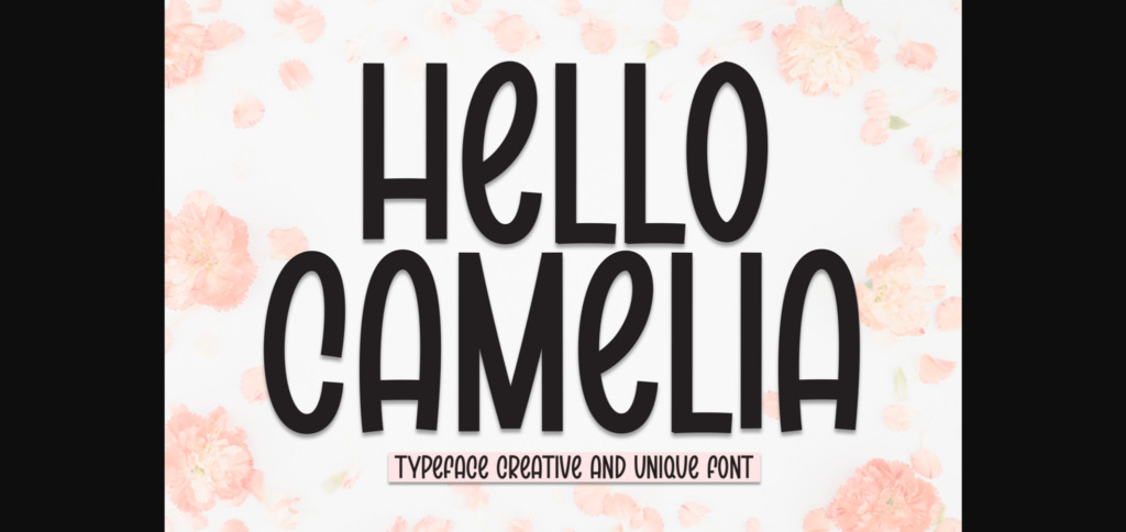 Hello Camelia Font Poster 1