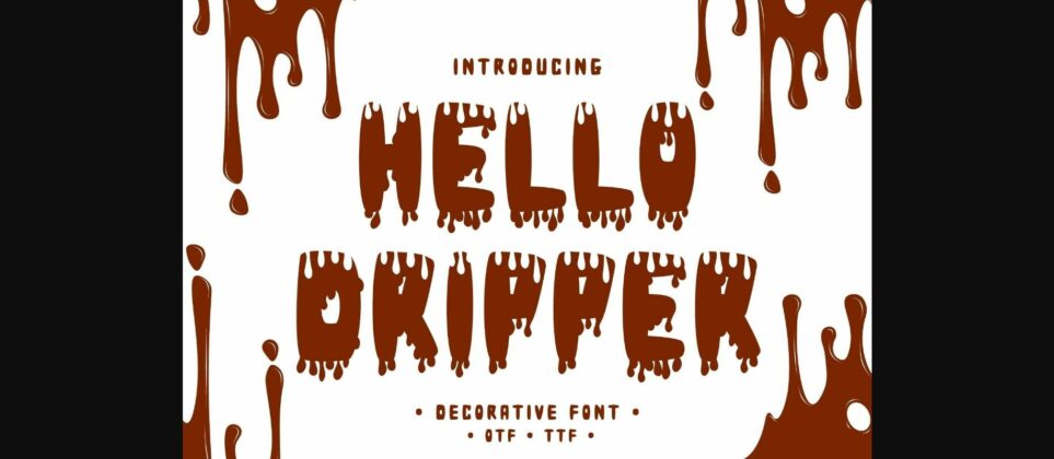 Hello Dripper Font Poster 1