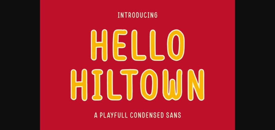 Hello Hiltown Font Poster 1