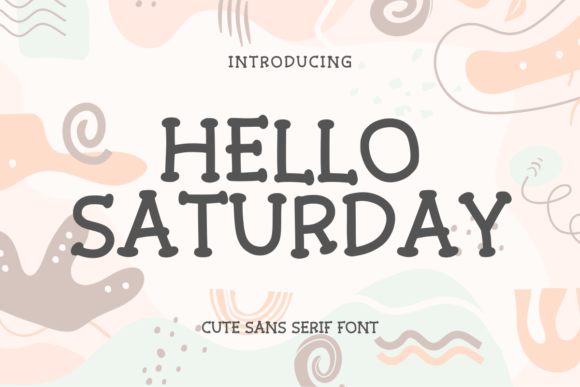 Hello Saturday Fonts