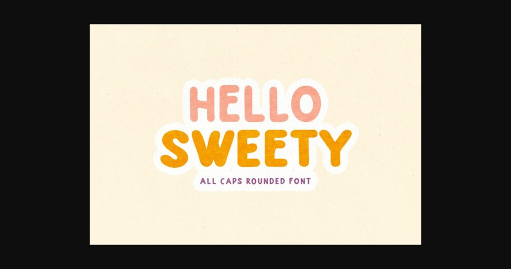 Hello Sweety Font Poster 3