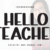 Hello Teacher Font