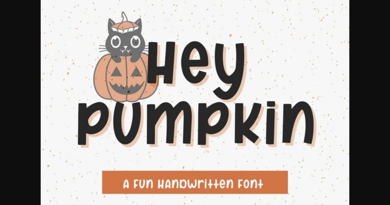 Hey Pumpkin Font Poster 3