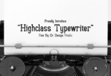 Highclass Typewriter Font Highclass Typewriter