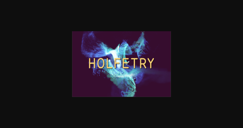 Holfetry Font Poster 3