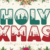 Holy Xmas Font