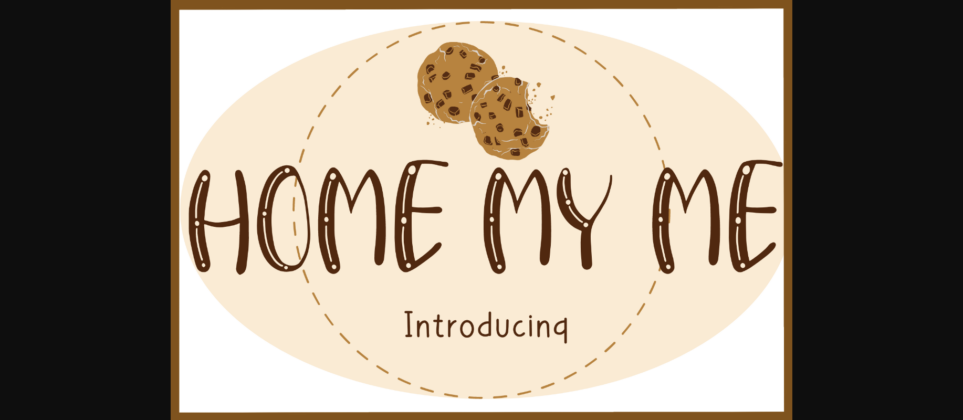 Home My Me Font Poster 3