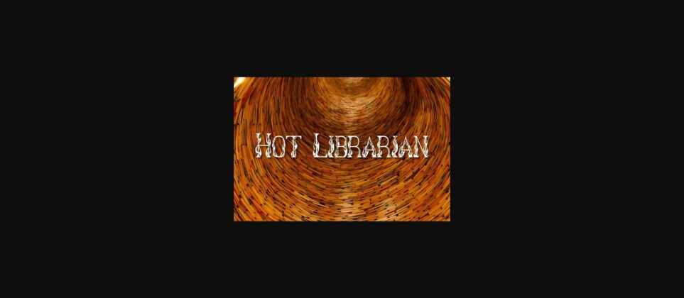 Hot Librarian Font Poster 1