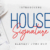 House Signature Font