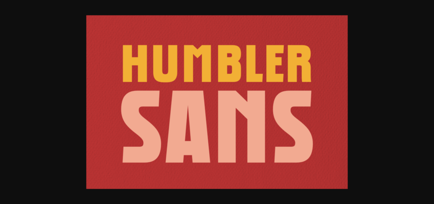 Humbler Sans Font Poster 1