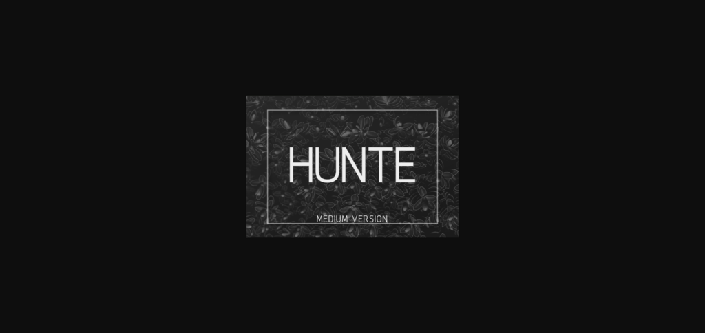 Hunte Medium Font Poster 3