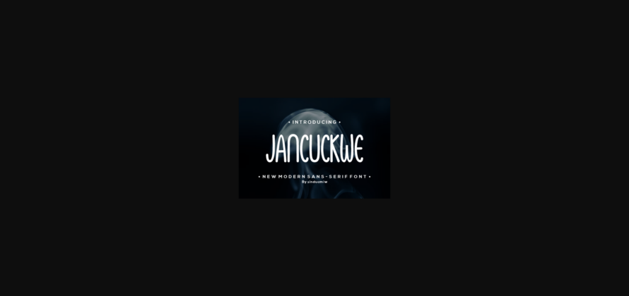 Jancuckwe Font Poster 3