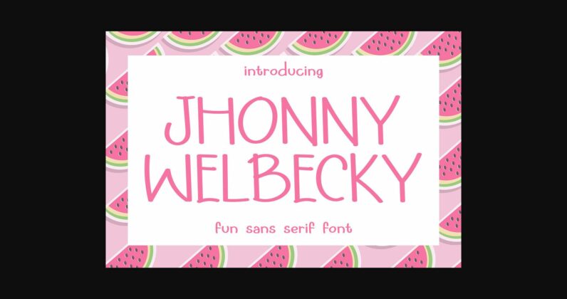 Jhonny Welbecky Font Poster 3