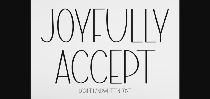 Joyfully Accept Font Poster 3