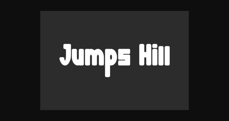 Jumps Hill Font Poster 3