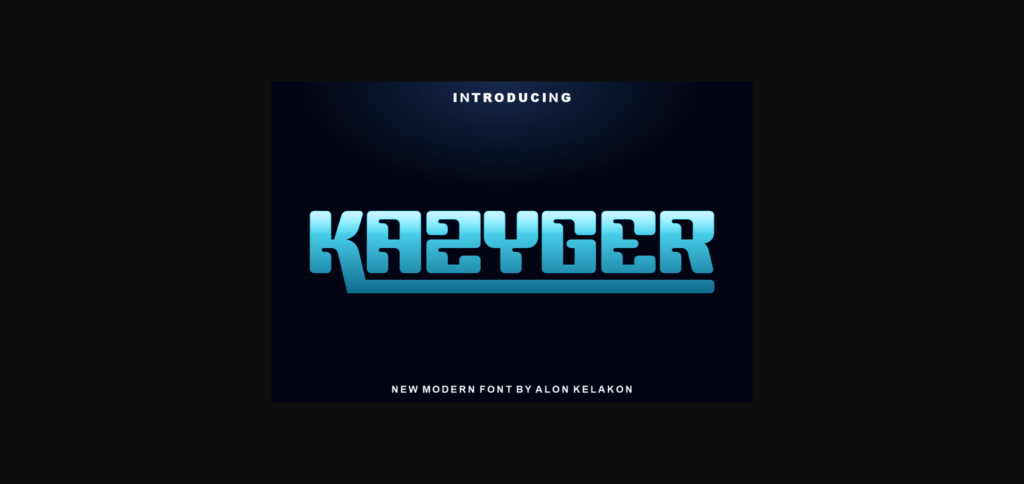 Kazyger Font Poster 1