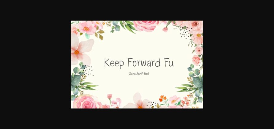 Keep Forward Fu Font Poster 3